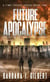 Future Apocalypse, Journey to the City of Technology - A Time Travel Series, #2
