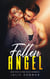 Fallen Angel - Dark High School Bully Romance - Ruthless Bullies, #5