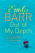 Out of my Depth - A gripping novel of dark secrets between old friends