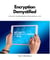 Encryption Demystified The Key to Securing Your Digital Life