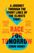 Race for Tomorrow - Survival, Innovation and Profit on the Front Lines of the Climate Crisis