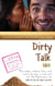 Dirty Talk 101: What He Wants To Hear! - Relationship Invigoration Series, #1