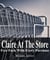 Claire At The Store: Free Fuck With Every Purchase