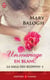 La saga des Bedwyn (Tome 1) - Un mariage en blanc
