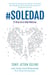 #Soledad: El Virus de la Edad Moderna