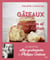 Gâteaux et gourmandises sans gluten et sans lactose