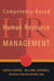 Competency-Based Human Resource Management - Discover a New System for Unleashing the Productive Power of Exemplary Performers