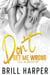 Don't Get Me Wrong - Love in Brazen Bay, #4
