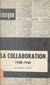 La Collaboration, 1940-1944