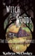 The Witch in the Woods - The Exile's Delivery Service, #4