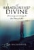 Discovering and Loving the One Chosen For You:  Part 1 - A Relationship Divine, #1