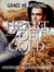 Historical Western Romance: Heart Of Gold - Redmond's Gold, #1