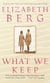 What We Keep - A Novel