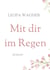 Mit dir im Regen