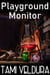 Playground Monitor - The Bone Witch, #4