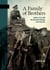 A Family of Brothers - Soldiers of the 26th New Brunswick Battalion in the Great War
