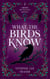 What The Birds Know - Grimm Detective Agency, #1