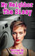 My Neighbor, The Sissy - The Sissy Series, #2