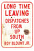 Long Time Leaving - Dispatches from Up South