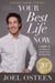 Your Best Life Now (20th Anniversary Edition) - 7 Steps to Living at Your Full Potential