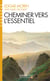 Cheminer vers l'essentiel