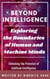 Beyond Intelligence: Exploring the Boundaries of Human and Machine Minds
