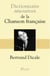 Dictionnaire amoureux de la chanson française