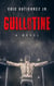 Guillotine