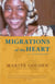 Migrations of the Heart - An Autobiography