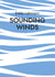 Sounding Winds - Methoden und Improvisationsspiele zur Verklanglichung der Winde in den Bergen für Bläserensemble
