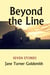 Beyond the Line