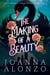 The Making of a Beauty - The Sacred & the Scarred, #0