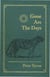 Gone Are the Days - Jungle Hunting for Tiger and other Game in India and Nepal 1948-1969