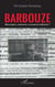 Barbouze - Mercenaire, aventurier ou homme d'affaires ?