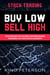 Stock Trading: BUY LOW SELL HIGH: The Definitive Guide For Beginner Traders In The Stock Market