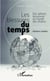 Les blessures du temps - Des sphères du pouvoir au monde des affaires - Histoires croisées