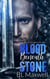 Blood Beneath Stone - The Stone Series, #2