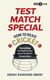 Test Match Special: How to Read Cricket - Everything you need to know about the greatest game in the world