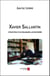 Xavier Sallantin - L'homme à la boussole universelle