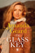The Glass Key - The Magnificent, Epic Novel of Love, War and Secrets from the Bestselling Author