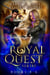 The Royal Quest Series Books 4-6 - The Royal Quest Series, #1