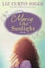 Mercy Like Sunlight - A Novella