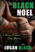 The Black Noel (A Danny Diamond Erotic Mystery) - Danny Diamond Erotic Mysteries, #0.1