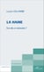 La haine - Est-elle si haïssable ?