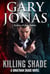 Killing Shade - Jonathan Shade, #15