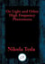 On Light and Other High Frequency Phenomena