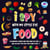 I Spy With My Little Eye - Food. A Wonderful Search and Find Game for Kids 2-4. Can You Spot the Food That Starts With...? - I Spy Books for Kids 2-4, #3