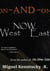 On-and-On, Now East Now West