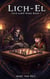 Lich-El - The Lich Lord Wars, #1