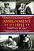 Assignment to Hell - The War Against Nazi Germany with Correspondents Walter Cronkite, Andy Rooney, A.J. Liebling, Homer Bigart, and Hal Boyle